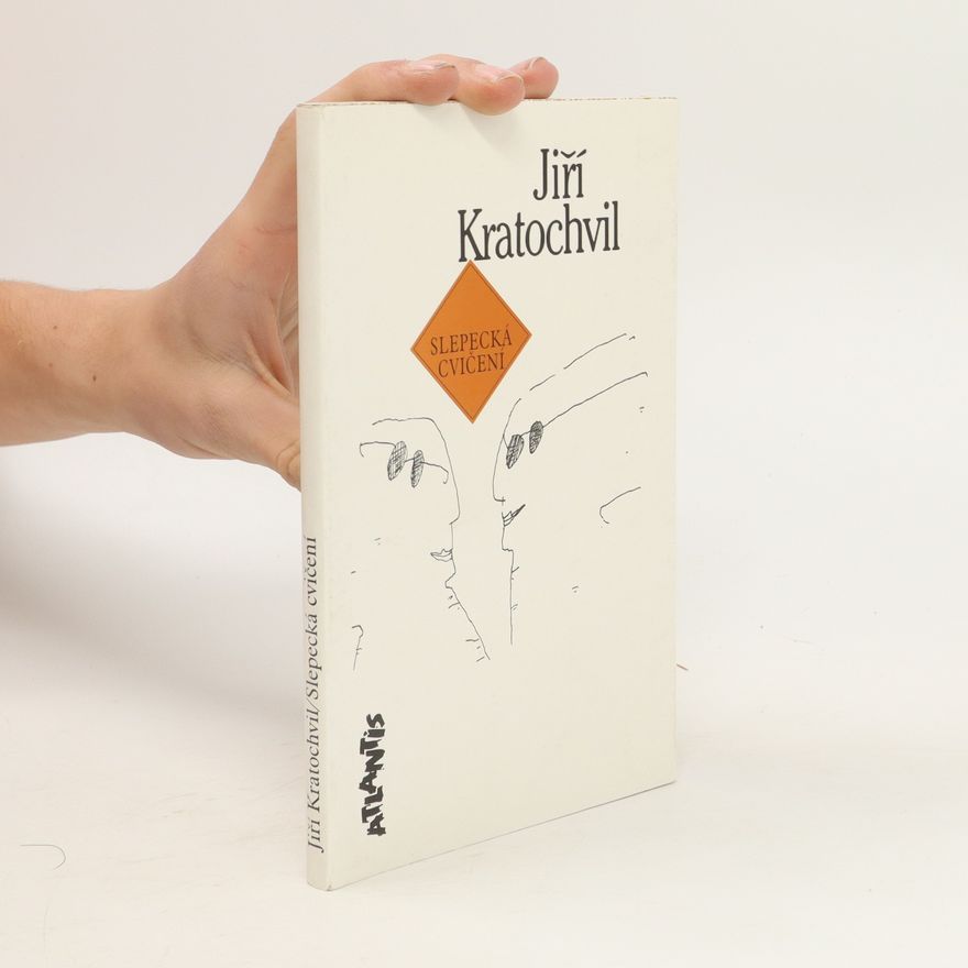 Jiří Kratochvil Slepecká cvičení