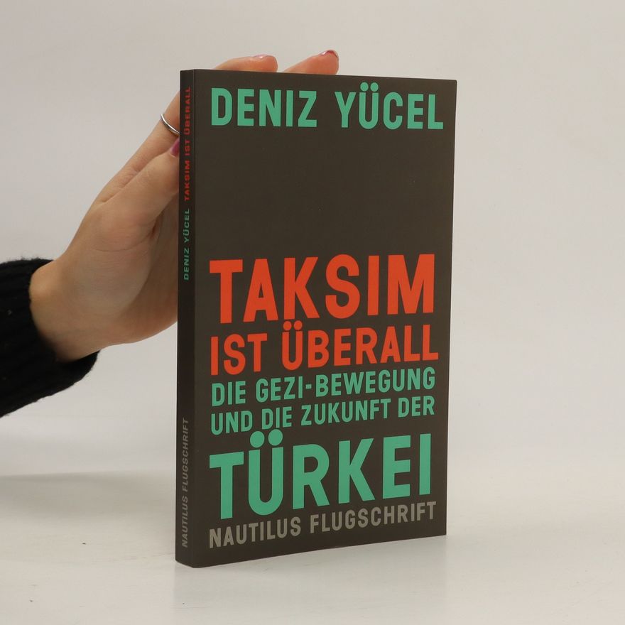 Deniz Yücel Taksim ist überall