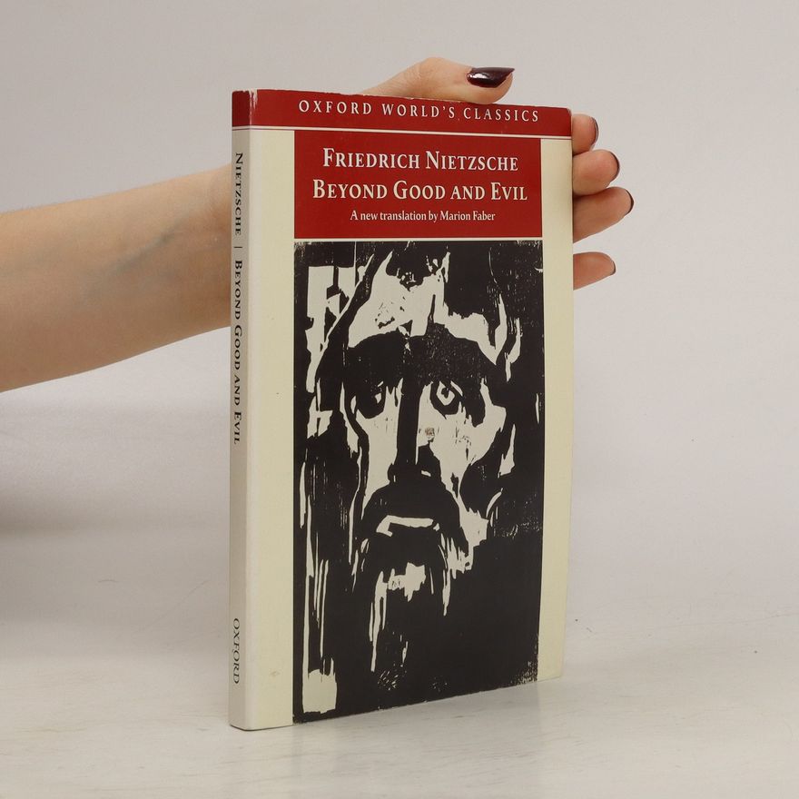 Friedrich Wilhelm Nietzsche Beyond good and evil