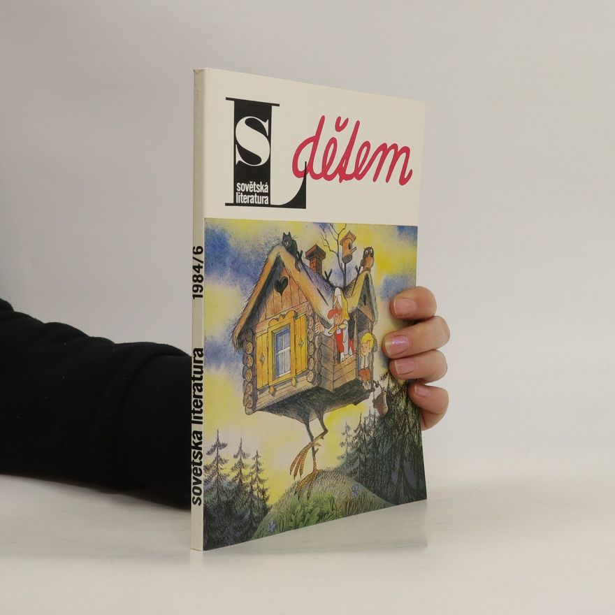 Kolektiv autorů Sovětská literatura dětem 1984/6