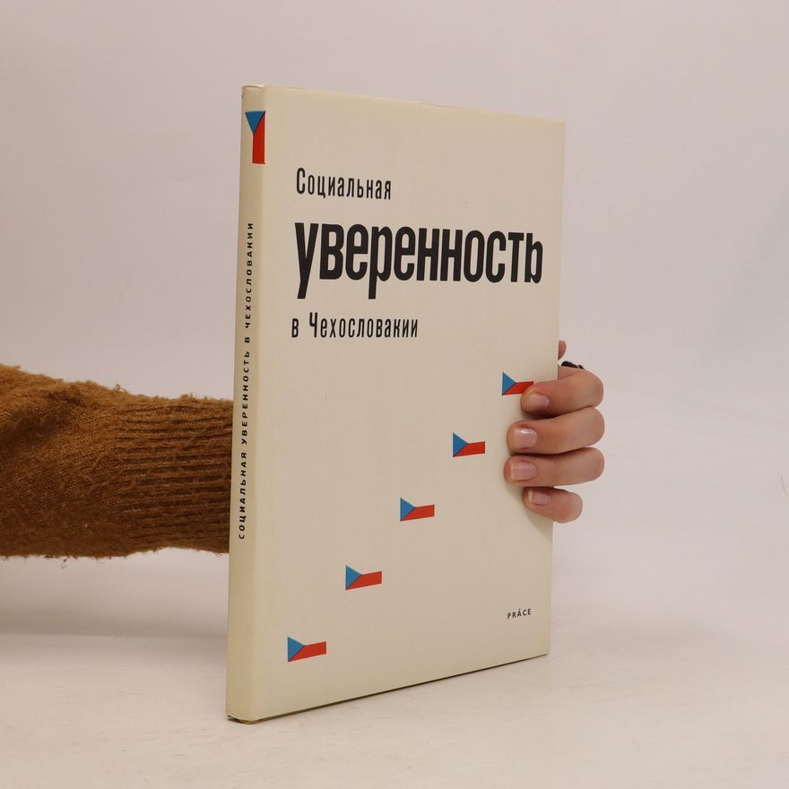 Autorenkollektiv Социальная уверенность в Чехословакии (Sotsial'naya uverennost' v Chekhoslovakii)