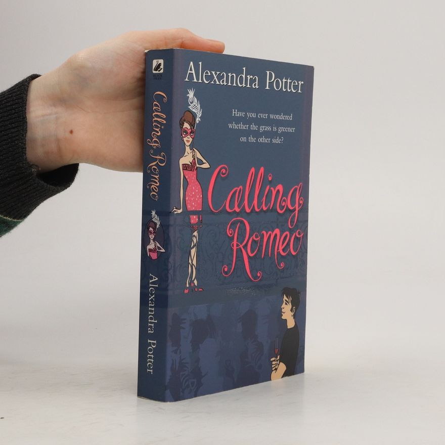 Alexandra Potter Calling Romeo