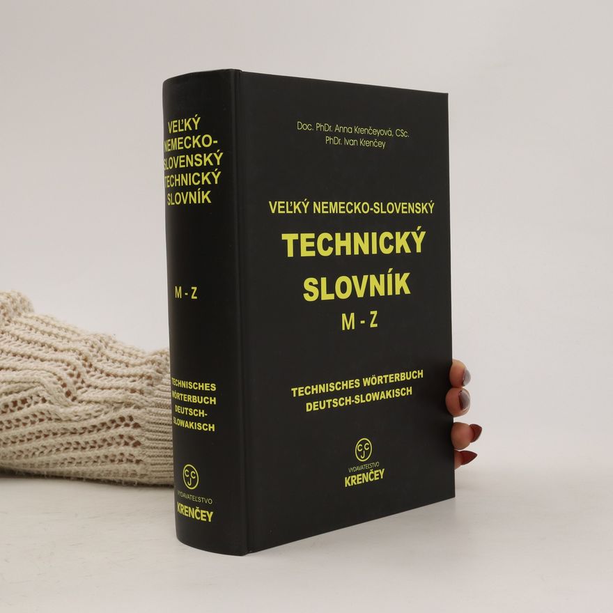 Ivan Krenčey Veľký nemecko-slovenský technický slovník A-L, M-Z