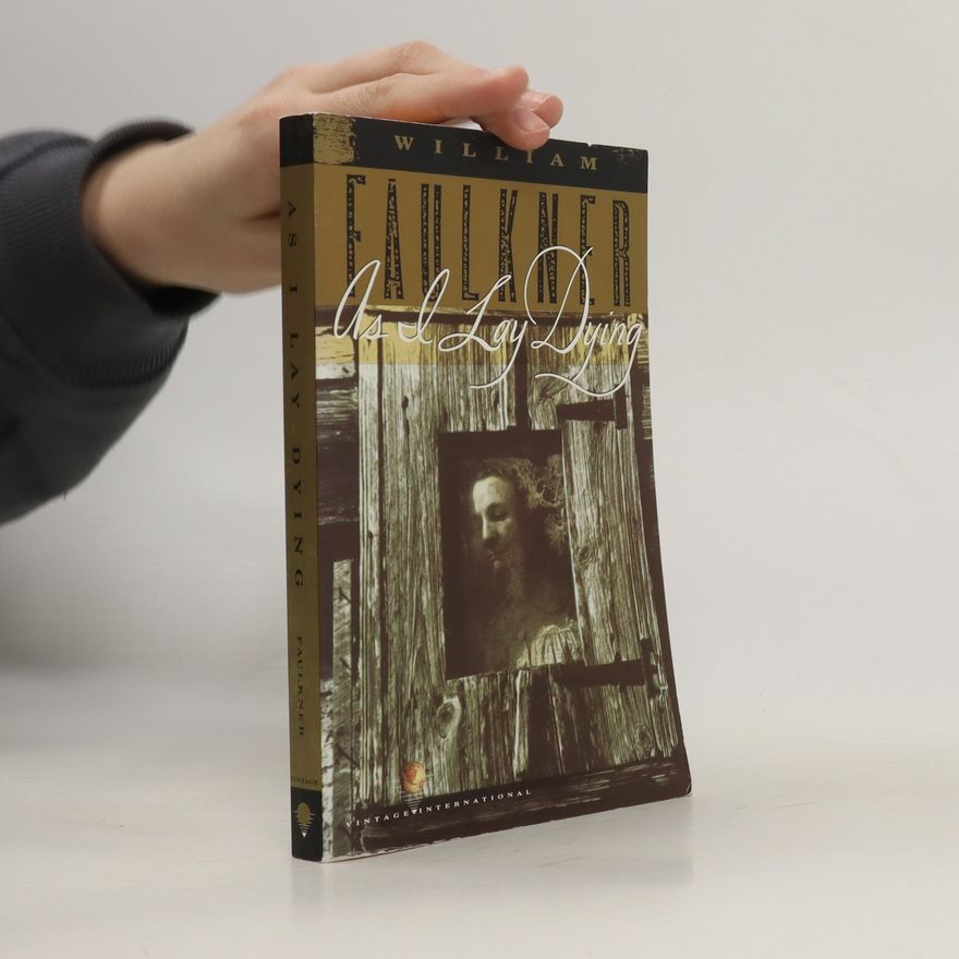 William Faulkner As I lay Dying