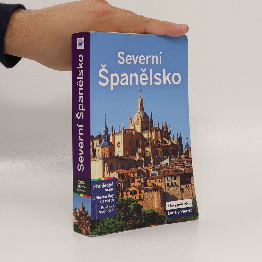 Anthony Ham Severní Španělsko