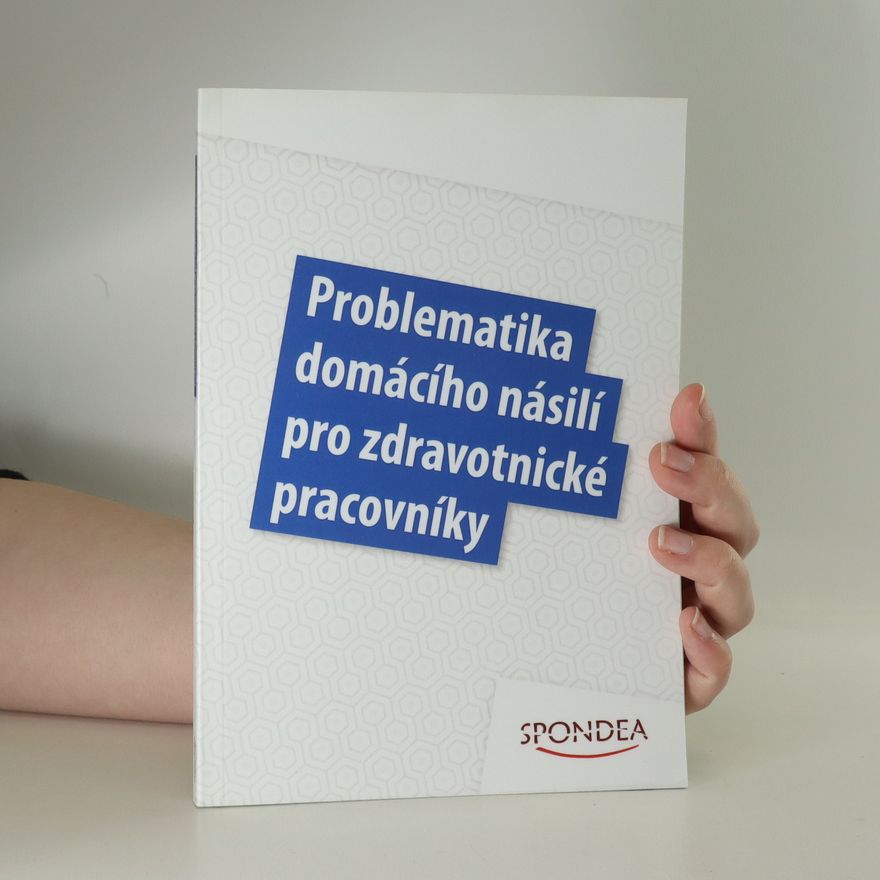 Dagmar Úlehlová Problematika domácího násilí pro zdravotnické pracovníky