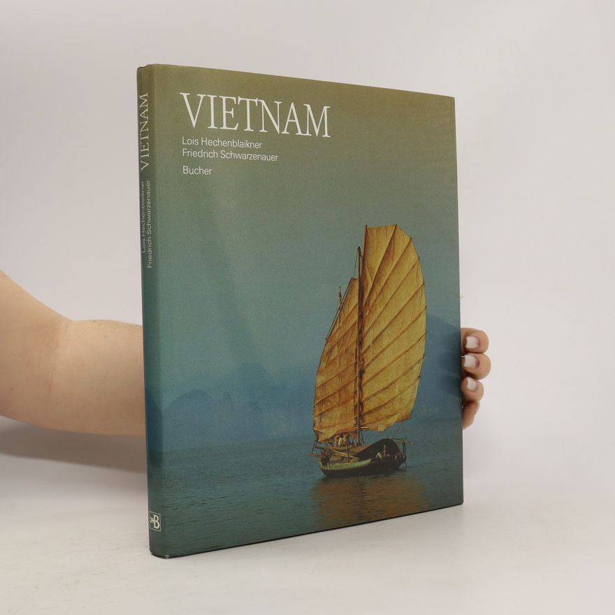 Lois Hechenblaikner Vietnam