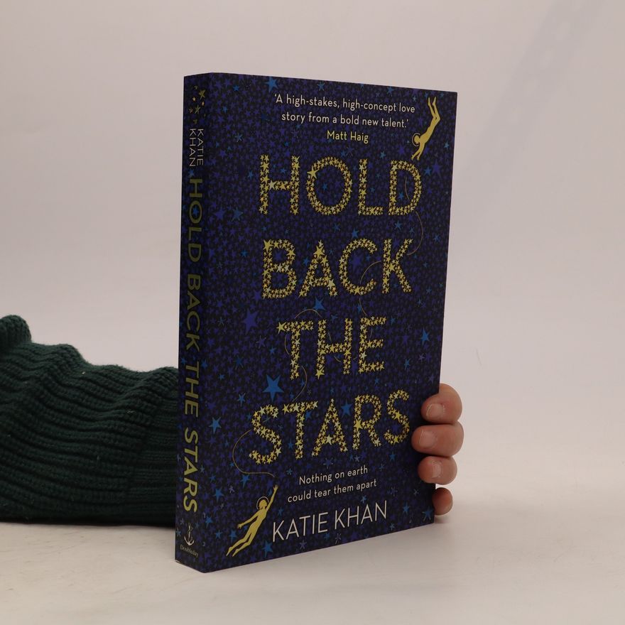 Katie Khan Hold Back the Stars