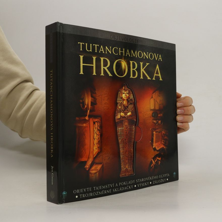 Jen Green Tutanchamonova hrobka