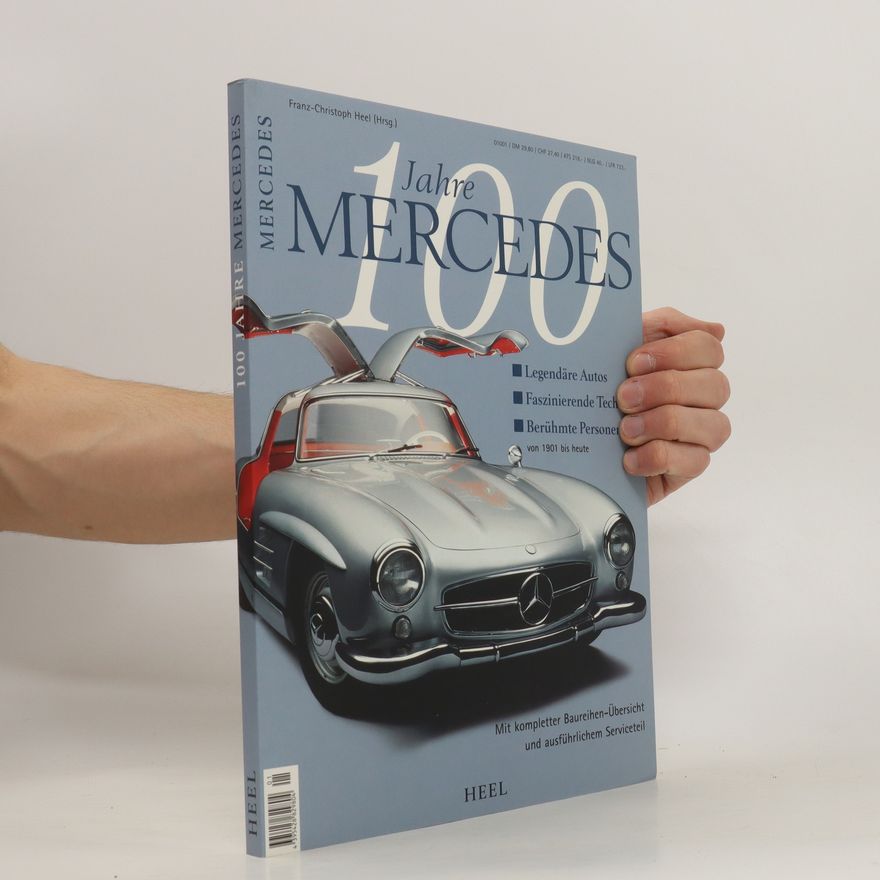 Franz-Christoph Zeitler 100 Jahre Mercedes