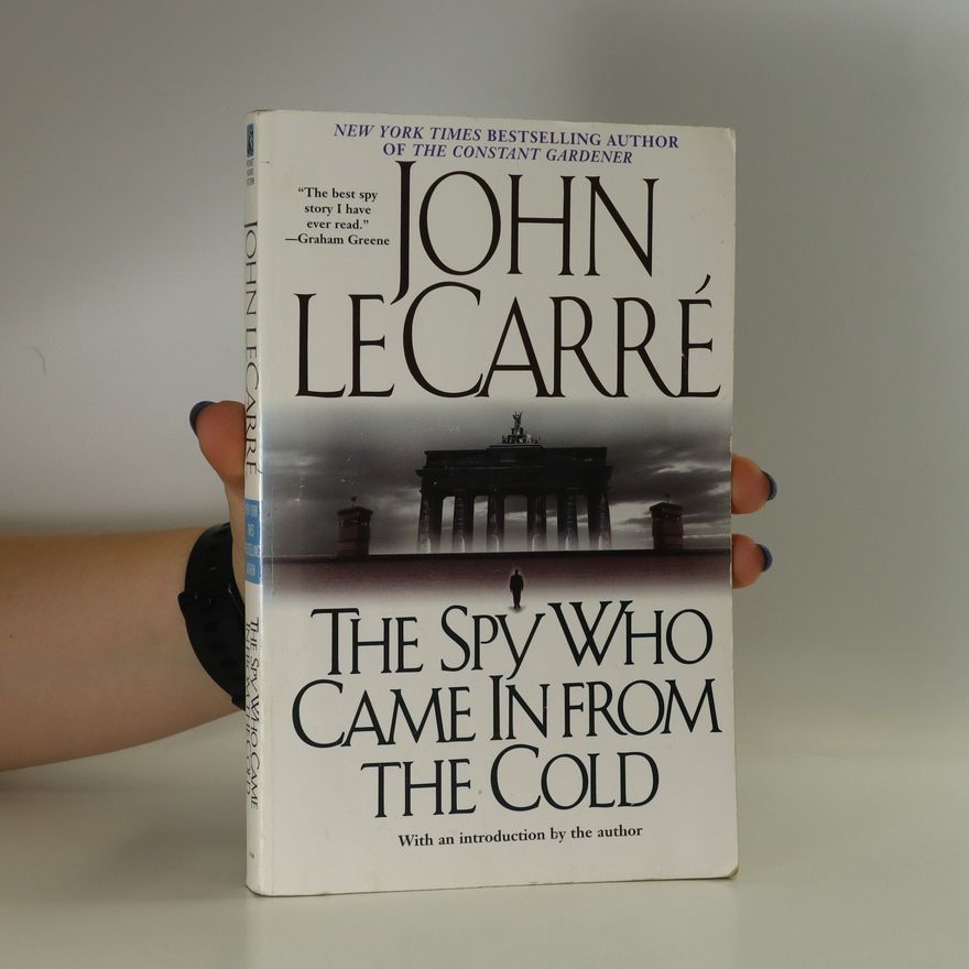 John le Carré The Spy Who Came In from the Cold