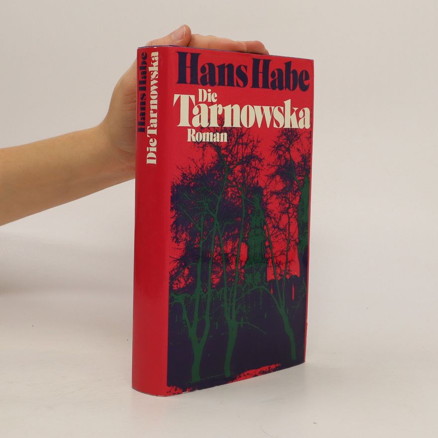 Hans Habe Die Tarnowska