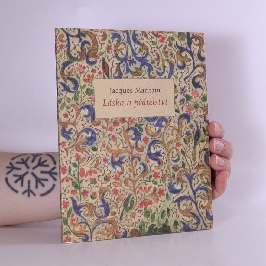 Jacques Maritain Láska a přátelství