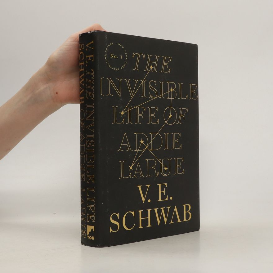 V. E. Schwab The Invisible Life of Addie LaRue