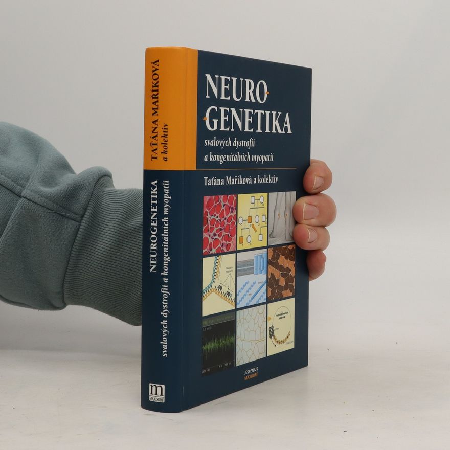 Taťána Maříková Neurogenetika svalových dystrofií a kongenitálních myopatií