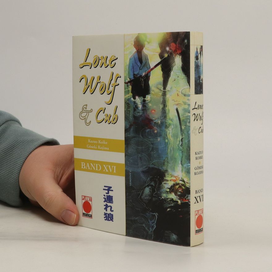 Goseki Kojima Lone Wolf & Cub XVI