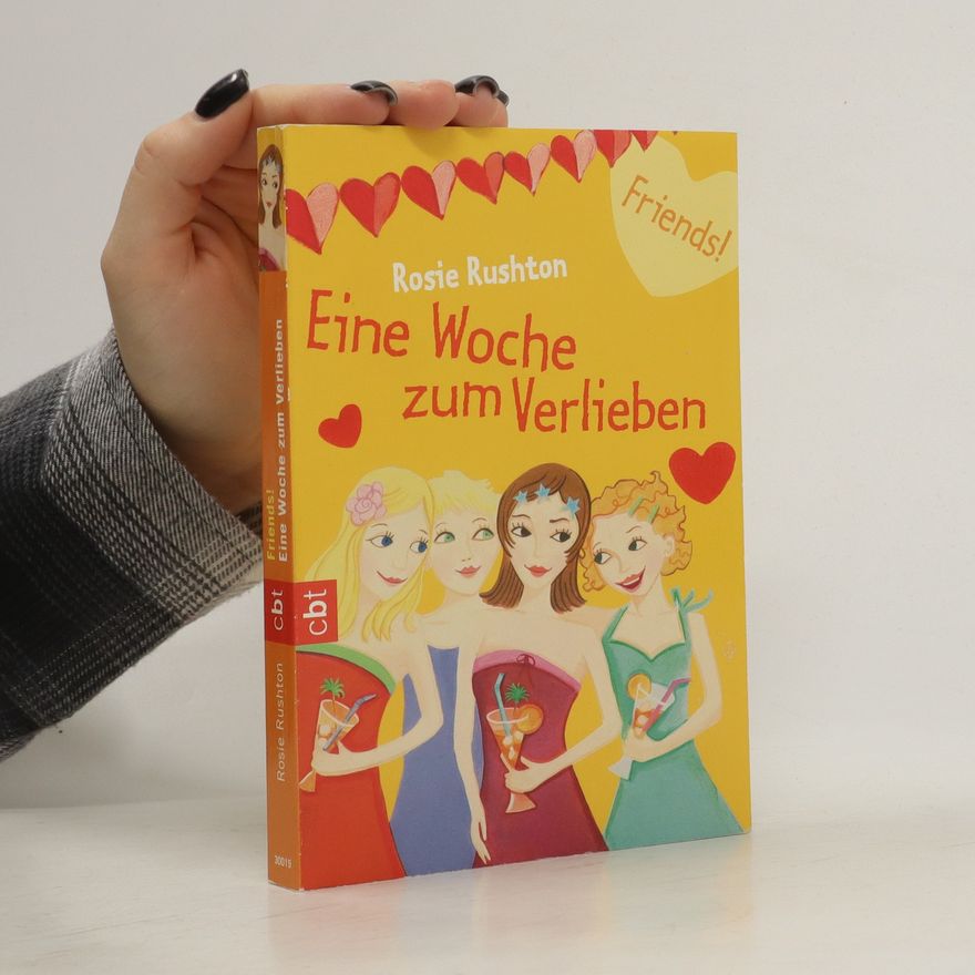Rosie Rushton Eine Woche zum Verlieben