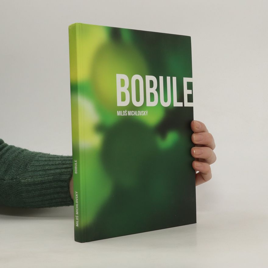 Miloš Michlovský Bobule