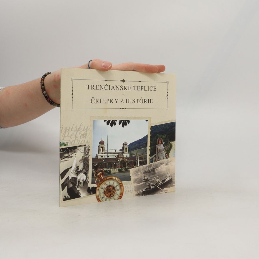 AA.VV. Trenčianske Teplice. Čriepky z histórie
