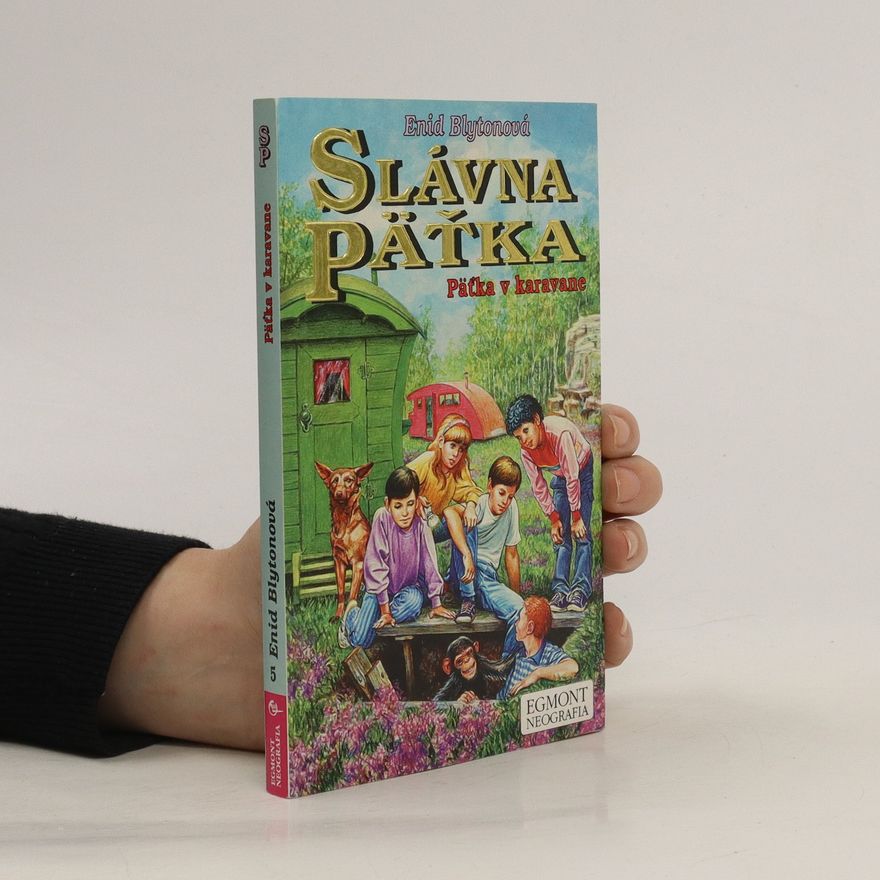 Enid Blyton Slávna päťka: Päťka v karavane 5