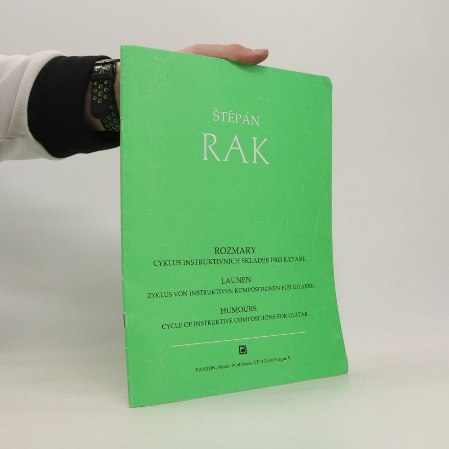 Štěpán Rak Rozmary. Cyklus instruktivních skladeb pro kytaru