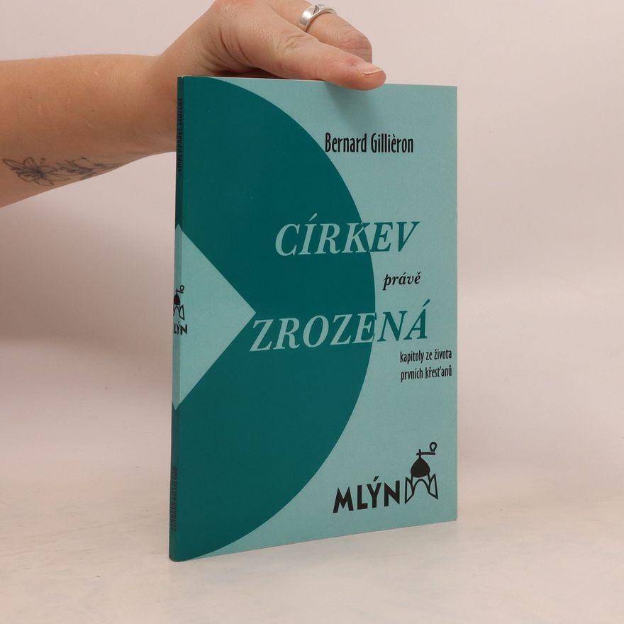 Vojen Syrovátka Církev právě zrozená : kapitoly ze života prvních křesťanů