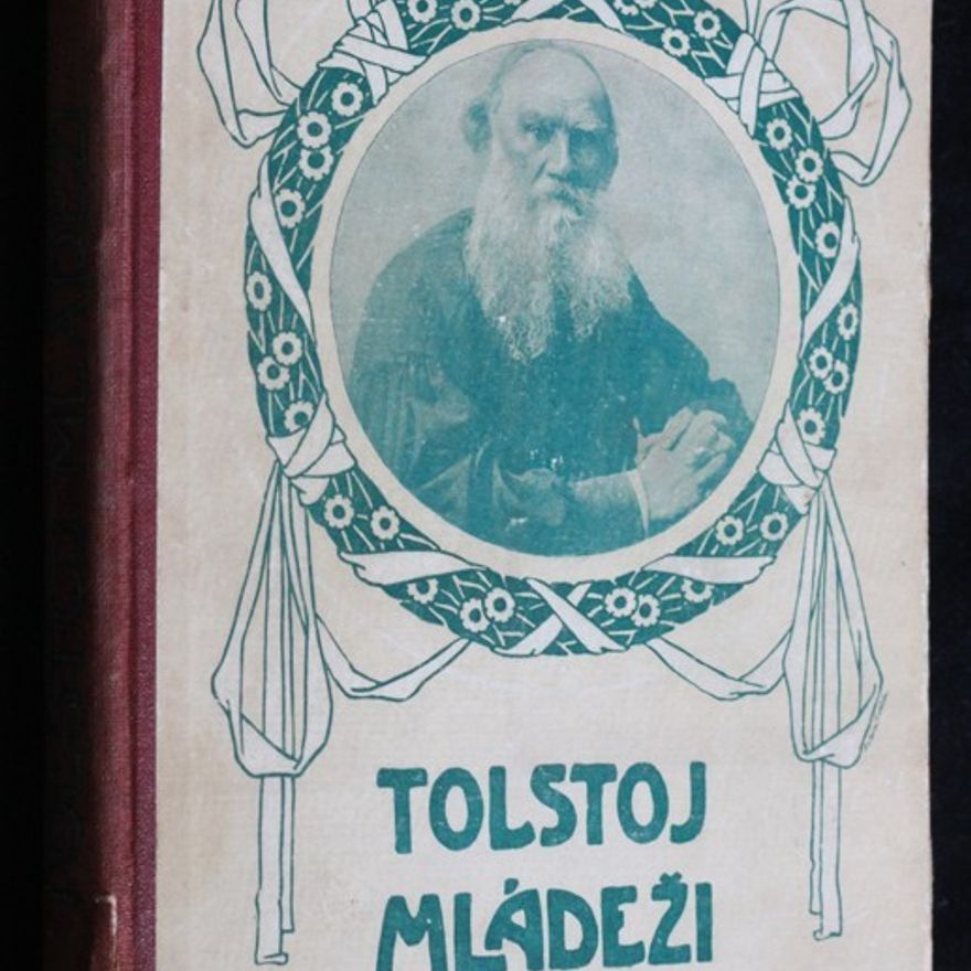 Lev Nikolajevič Tolstoj Tolstoj mládeži : výbor ze spisů