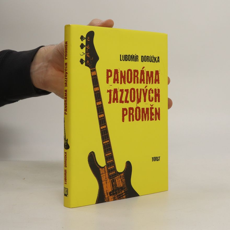 Lubomír Dorůžka Panoráma jazzových proměn