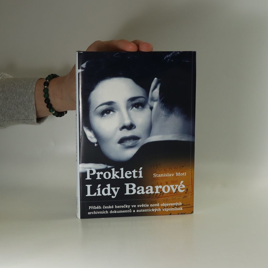 Stanislav Motl Prokletí Lídy Baarové