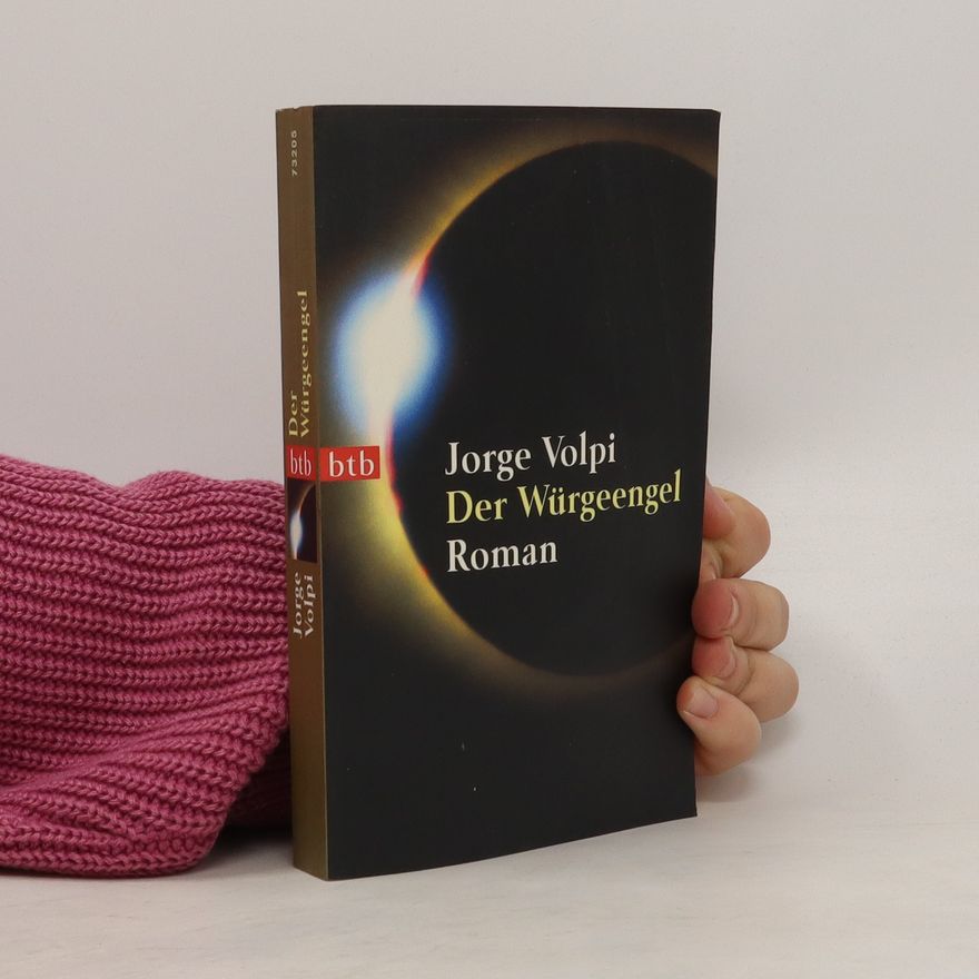 Jorge Volpi Der Würgeengel