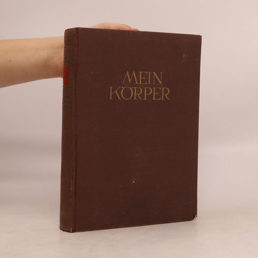 Martin Sendenholm Mein Körper : Ein mediziniches Sammelwer