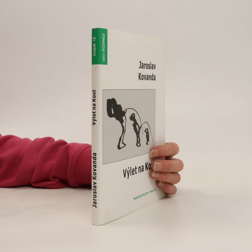 Jaroslav Kovanda Výlet na Kost