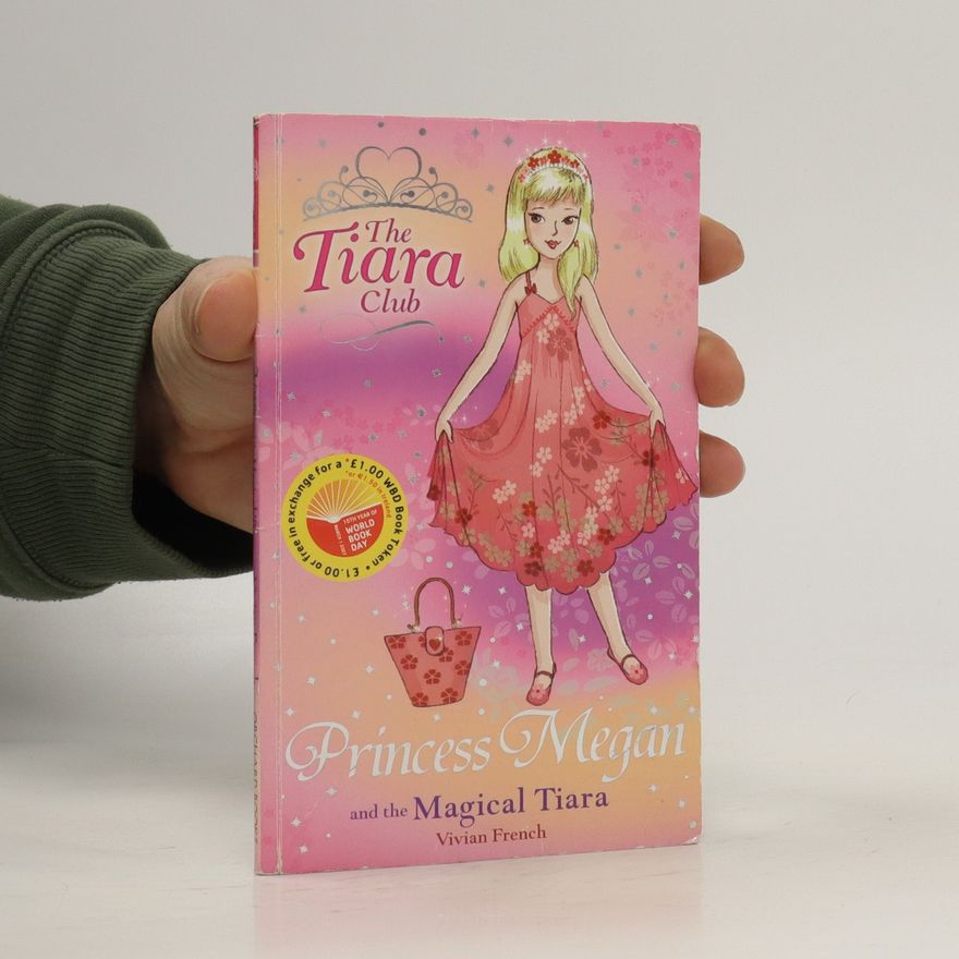 Vivian French Princess Megan and the Magical Tiara