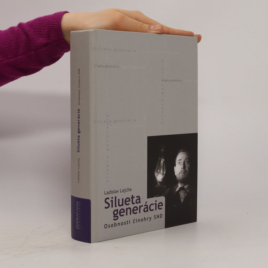 Ladislav Lajcha Silueta generácie
