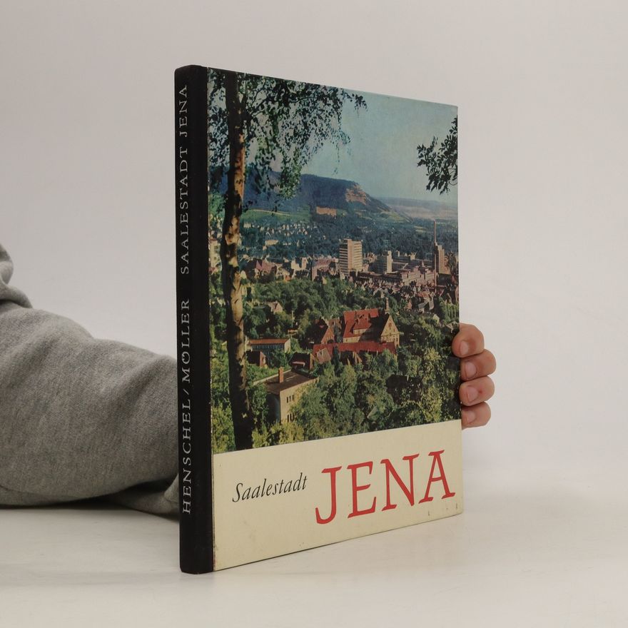 Herbert Henschel Saalestadt Jena