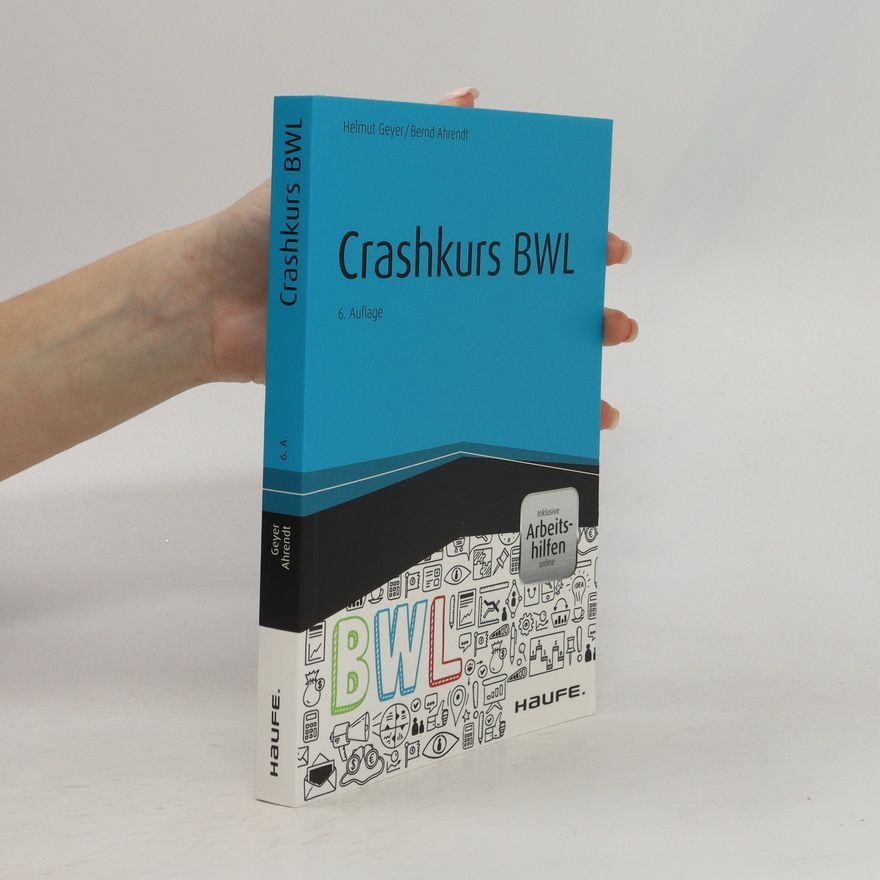 Helmut Geyer Crashkurs BWL