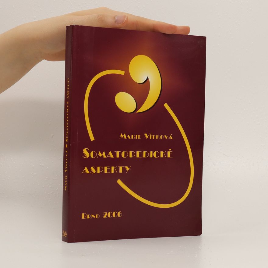 Marie Vítková Somatopedické aspekty