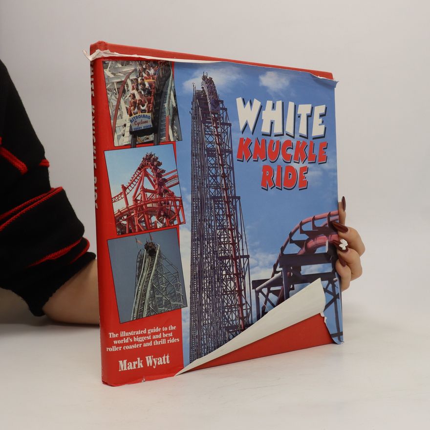 Mark Wyatt White Knuckle Ride
