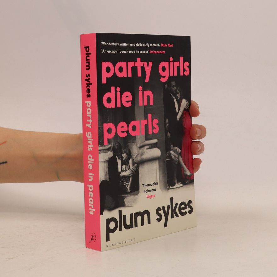 Plum Sykes Party Girls Die in Pearls