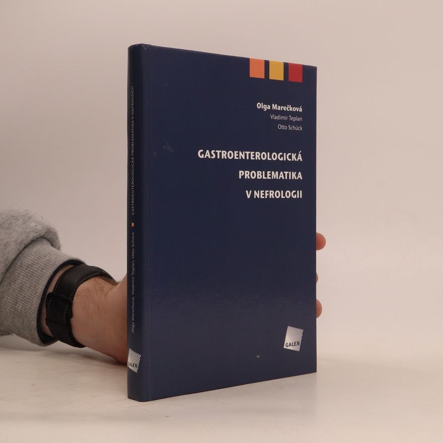 Otto Schück Gastroenterologická problematika v nefrologii