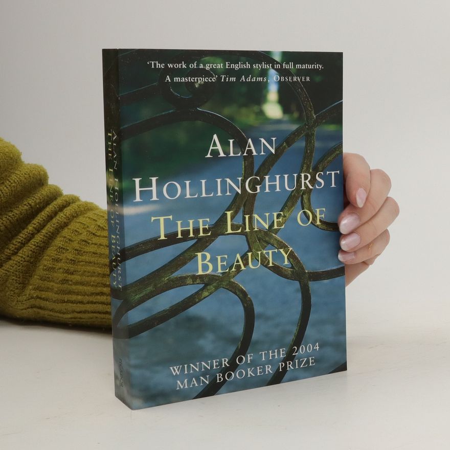 Alan Hollinghurst The Line of Beauty