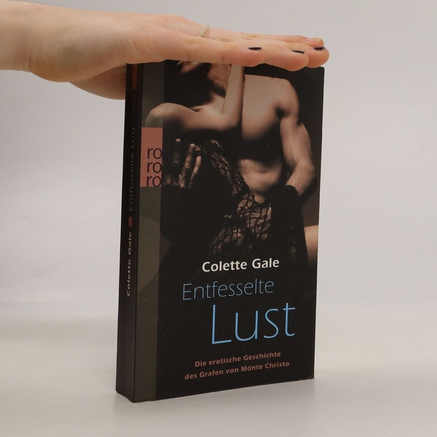 Colette Gale Entfesselte Lust