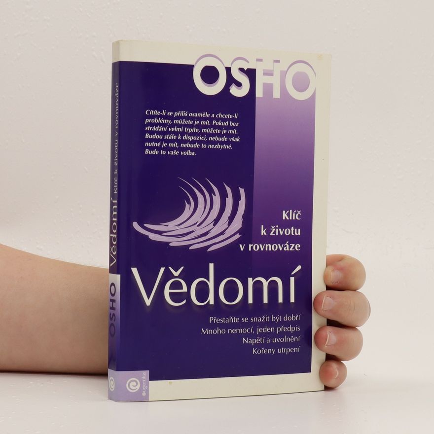 Ošó Vědomí : klíč k životu v rovnováze