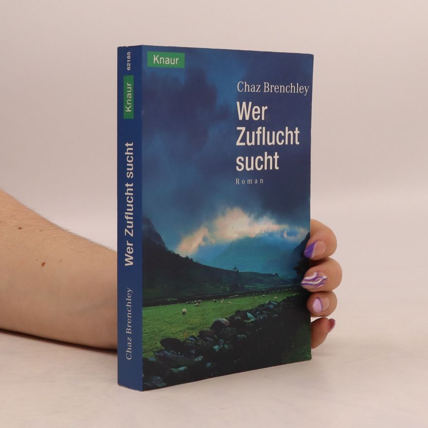 Chaz Brenchley Wer Zuflucht sucht