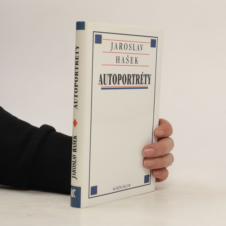 Milada Chlíbcová Autoportréty. Výbor z povídek Jaroslava Haška.
