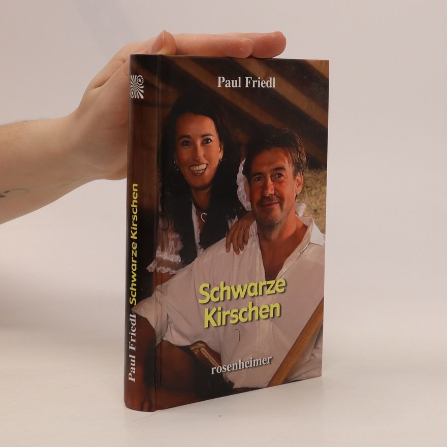 Paul Friedl Ein Traum vom Glück