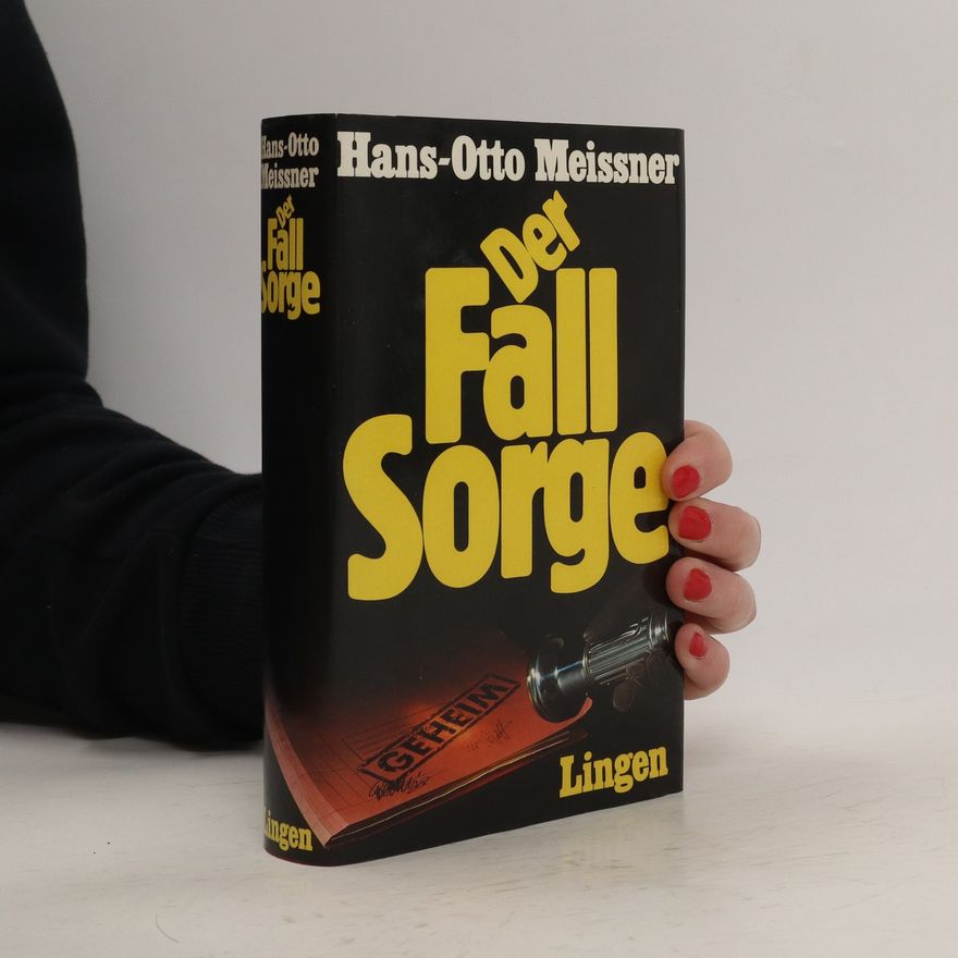 Hans-Otto Meissner Der Fall Sorge