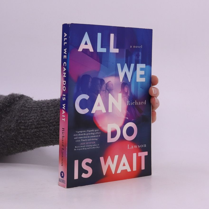Richard Lawson All We Can Do Is Wait