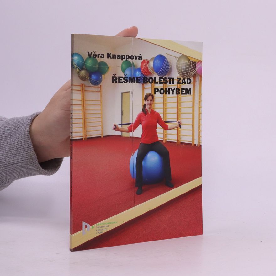 Věra Knappová Řešme bolesti zad pohybem