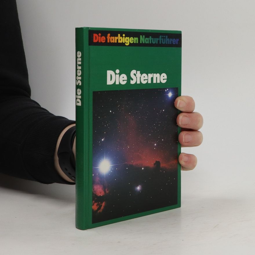 Kolektiv autorů Die farbigen Naturhührer. Die Sterne